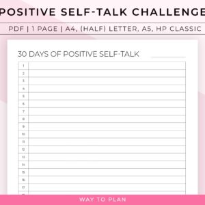 30 days of positive self-talk to change your inner dialogue and infuse positivity in your life