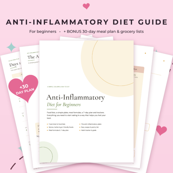 Anti-Inflammatory Diet for Beginners | Guide, Food List & Bonus 30-Day Meal Plan with Grocery Lists