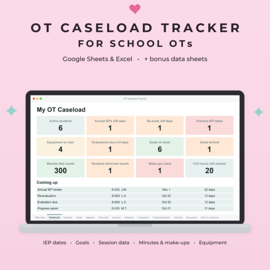 OT Caseload Tracker | Google Sheets & Excel Spreadsheet for School Occupational Therapists with Goal Data, Service Minutes, Equipment & CEU Tracking